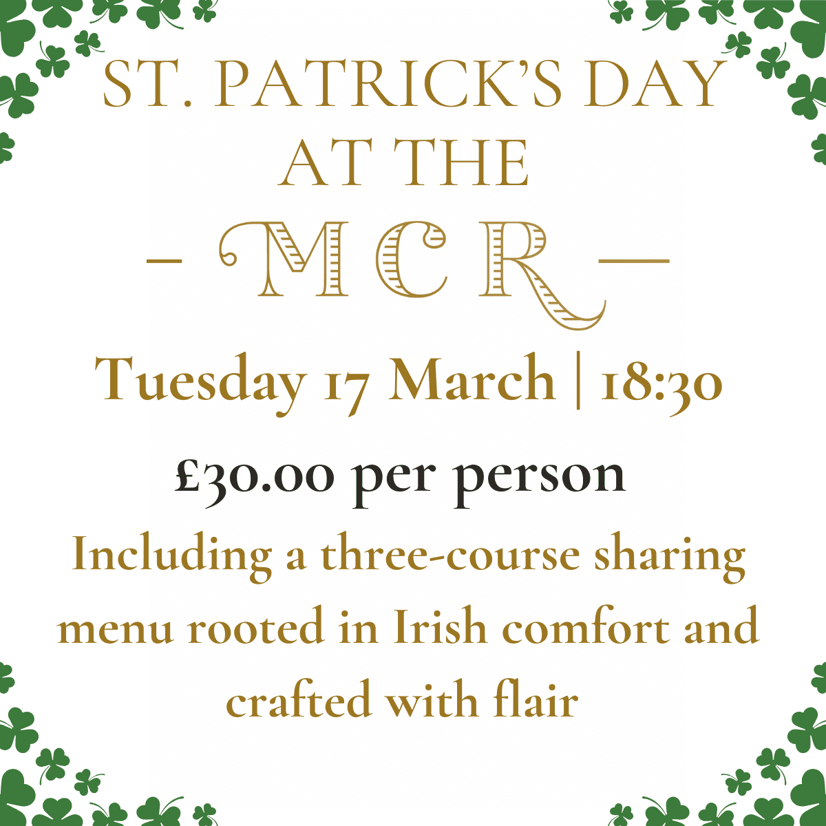 A poster advertising St. Patricks day at the MCR